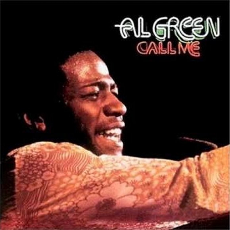 Al Green - Call Me (come Back Home)
