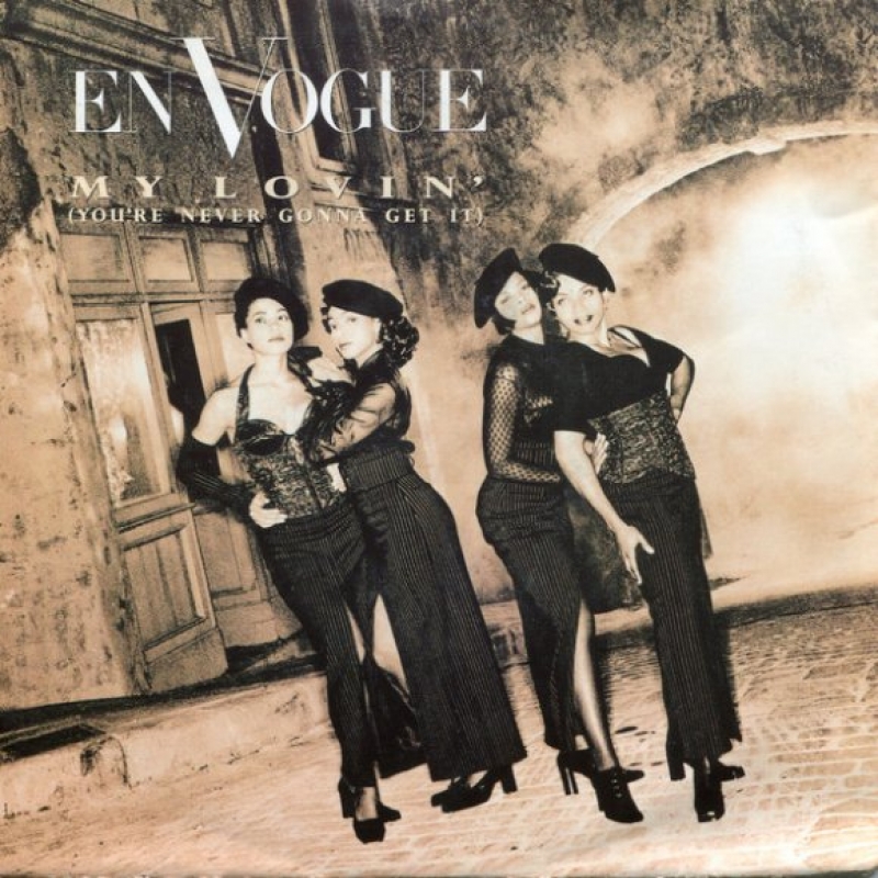 En Vogue - My Lovin (you're Never Gonna Get It)