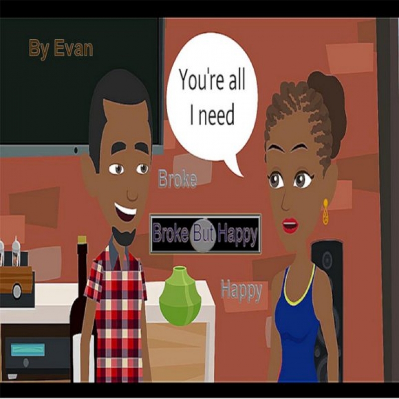 Evan - Broke But Happy