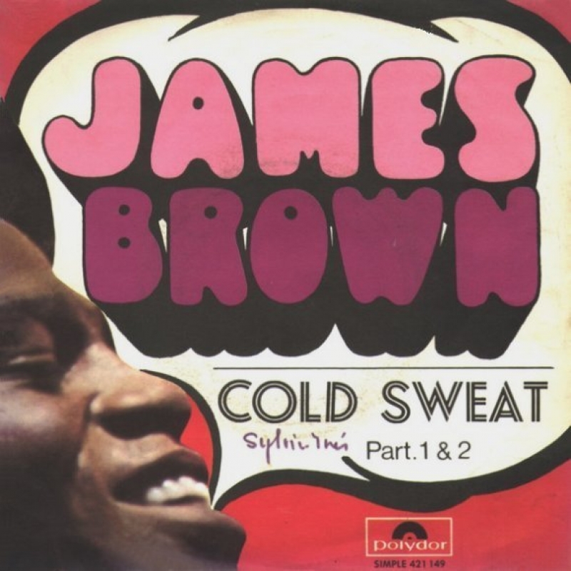 James Brown - Cold Sweat Part 2