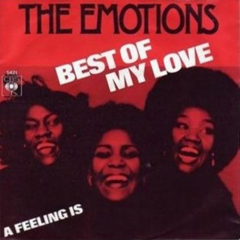The Emotions - Best Of My Love