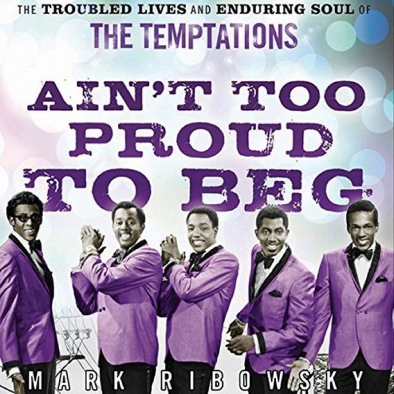 The Temptations - Ain't Too Proud To Beg
